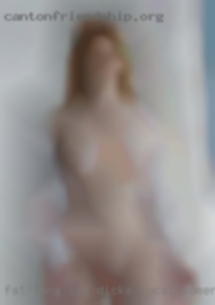 Fat long big dicks local women so show me.